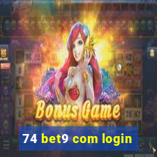 74 bet9 com login